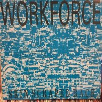 Workforce / Skin Scraped Back