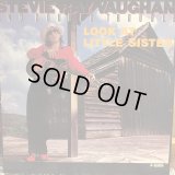 Stevie Ray Vaughan And Double Trouble / Look At Little Sister
