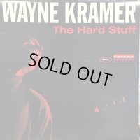Wayne Kramer / The Hard Stuff