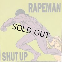 Rapeman / Shut Up