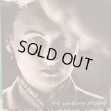 The Wedding Present / Nobody's Twisting Your Arm