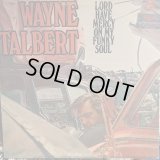 Wayne Talbert / Lord Have Mercy On My Funky Soul