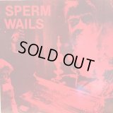 Sperm Wails / Boy Hairdresser