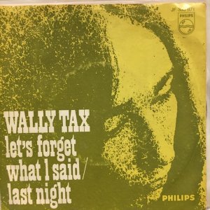 画像1: Wally Tax / Let's Forget What I Said