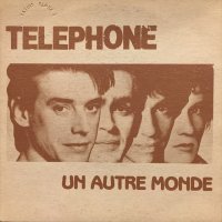 Telephone / Un Autre Monde