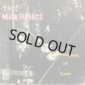 Thee Milkshakes / Ambassadors Of Love