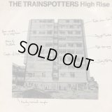 The Trainspotters / High Rise