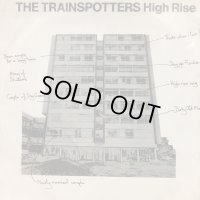 The Trainspotters / High Rise