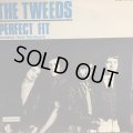 The Tweeds / Perfect Fit