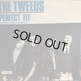 The Tweeds / Perfect Fit