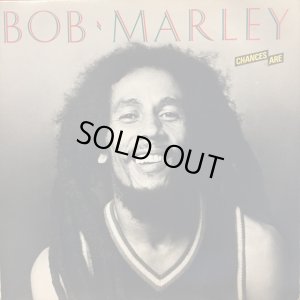 画像1: Bob Marley / Chances Are
