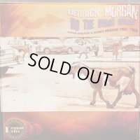 Derrick Morgan / Do The Beng Beng