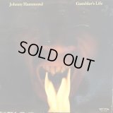 Johnny Hammond / Gambler's Life