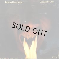 Johnny Hammond / Gambler's Life