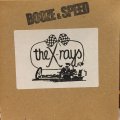 The X-Rays / Booze & Speed