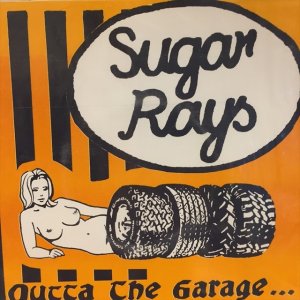 画像1: Sugar Rays / Outta The Garage...