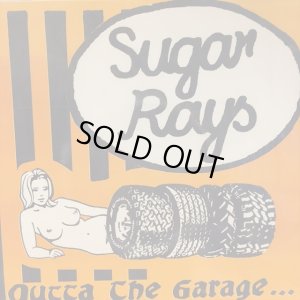 画像1: Sugar Rays / Outta The Garage...