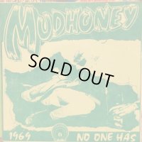 Green River + Mudhoney / 'Stick It' + 1969 +No One Has