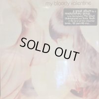My Bloody Valentine / Isn't Anything