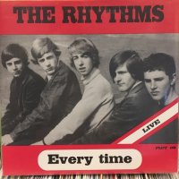 The Rhythms / Every Time