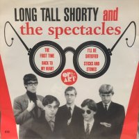 Long Tall Shorty And The Spectacles / The First Time