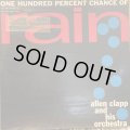 Allen Clapp / One Hundred Percent Chance Of Rain