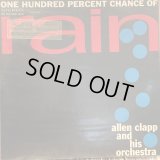 Allen Clapp / One Hundred Percent Chance Of Rain