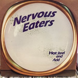 画像1: Nervous Eaters / Hot Steel And Acid