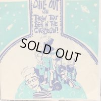 Throw That Beat In The Garbagecan / Chill Out With... EP