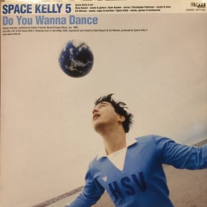 画像1: Space Kelly 5 + Cubismo Grafico / Do You Wanna Dance