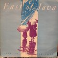 East Of Java / Life In A Dead End Town