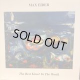 Max Eider / The Best Kisser In The World