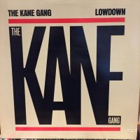 The Kane Gang / Lowdown