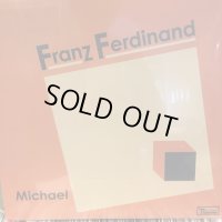 Franz Ferdinand / Michael