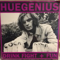 Huegenius / Drink Fight + Fun