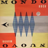 Mondo Rock / Nuovo Mondo