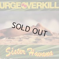 Urge Overkill / Sister Havana