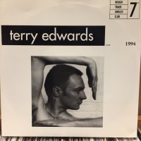 Terry Edwards / Well You Needn't
