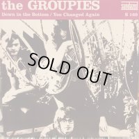 The Groupies / Down In The Bottom