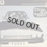 Otis, Ed & Ben / Tunes