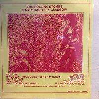 The Rolling Stones / Nasty Habits In Glasgow