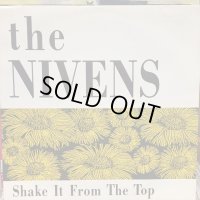 The Nivens / Shake It From The Top