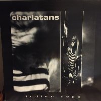 The Charlatans / Indian Rope