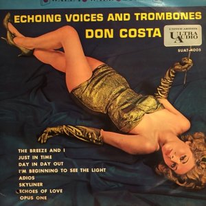 画像1: Don Costa / Echoing Voices And Trombones