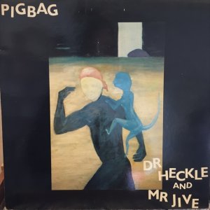 画像1: Pigbag / Dr. Heckle And Mr. Jive