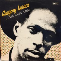 Gregory Isaacs / The Early Years