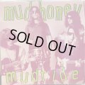 Mudhoney / Mudride 