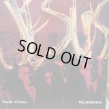 The Jesus And Mary Chain / Reverence