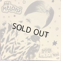 The Melons / Strictly Melonhead E.P.