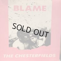 The Chesterfields / Blame
